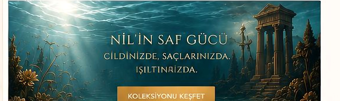 NİL'İN SAF GÜCÜ